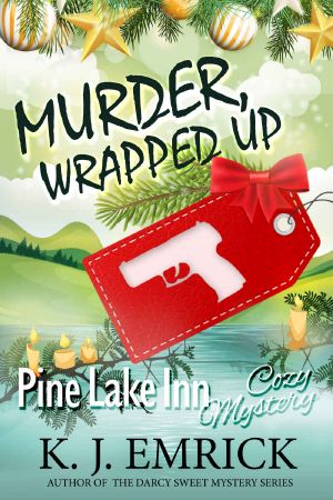 [Pine Lake Inn 03] • Murder, Wrapped Up